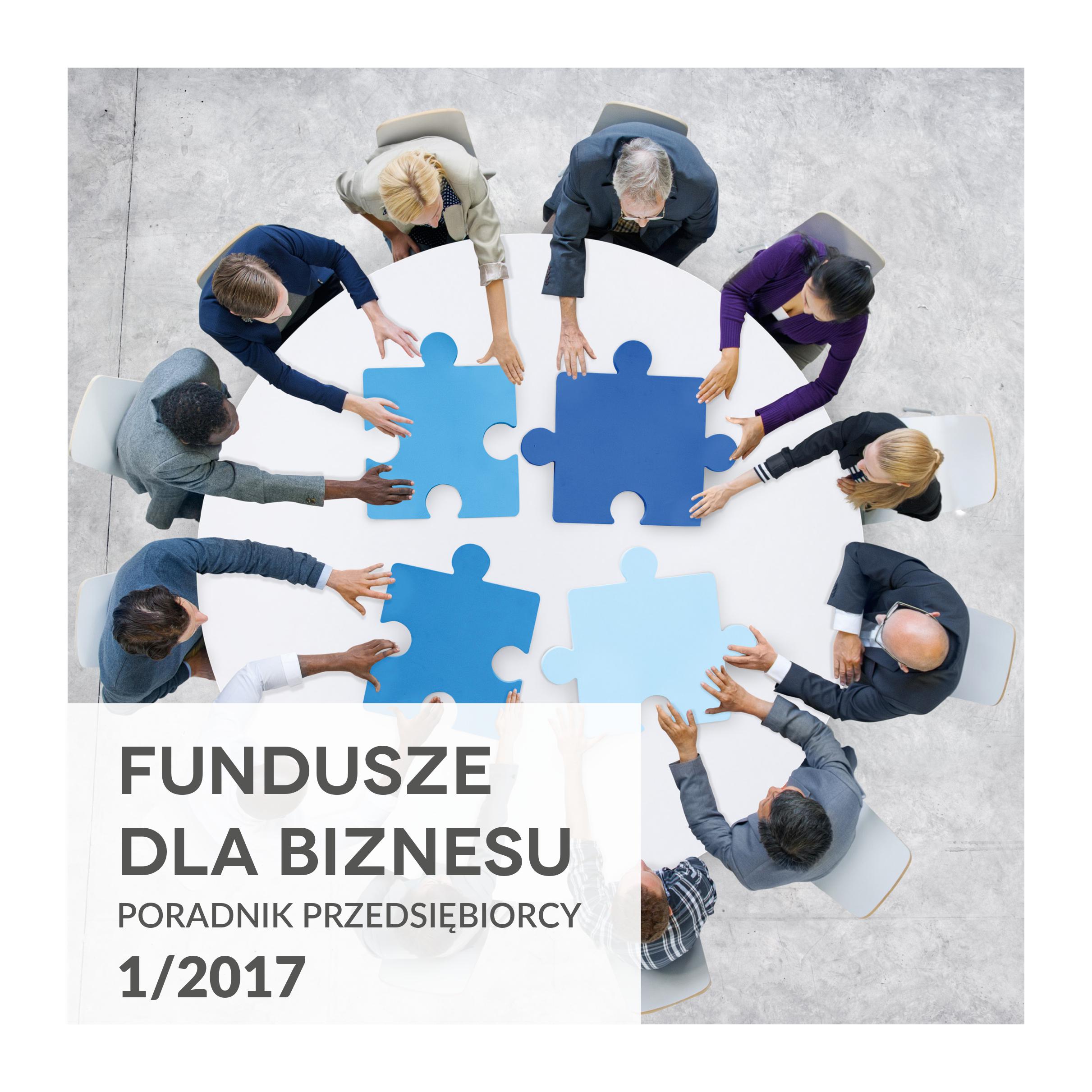 Fundusze dla Biznesu nr 1/2017